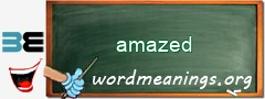 WordMeaning blackboard for amazed
